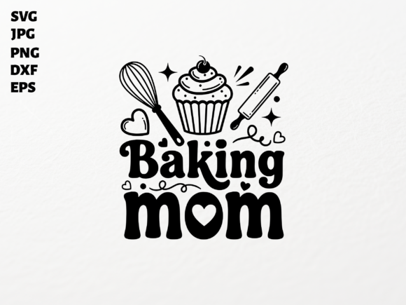 Download Baking Mom SVG for Cricut Sublimation - Svg for cricut Collection